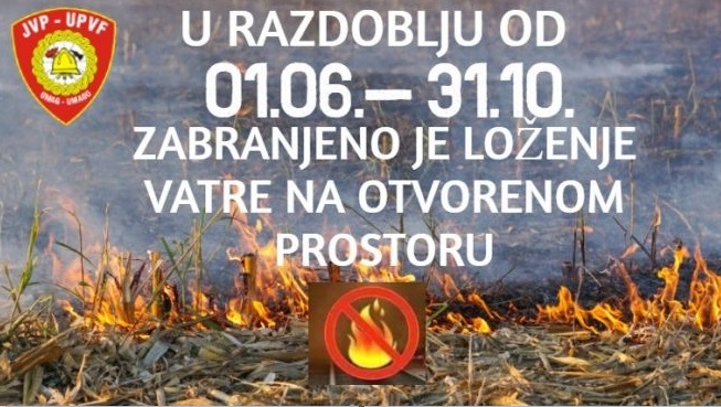 ZABRANA LOŽENJA VATRE NA OTVORENOM PROSTORU